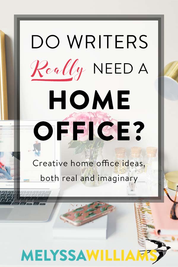 The Writer's Home Office - Ideas and Inspiration