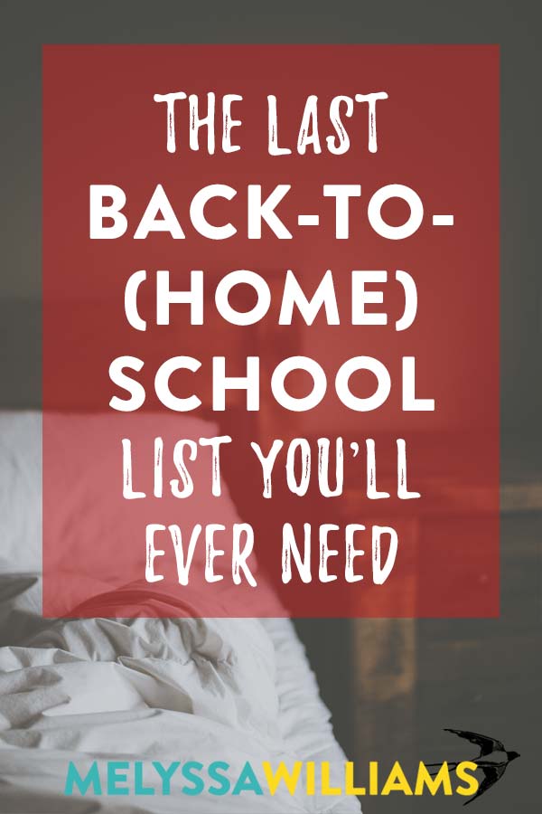 The Homeschool Parent's Back to School List