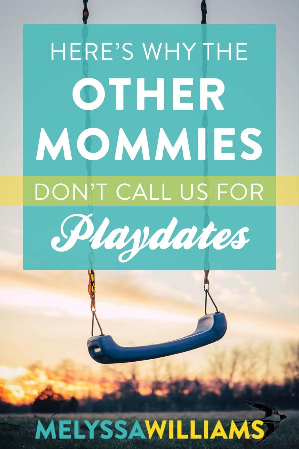 Why you won't be my playdate mommy-friend