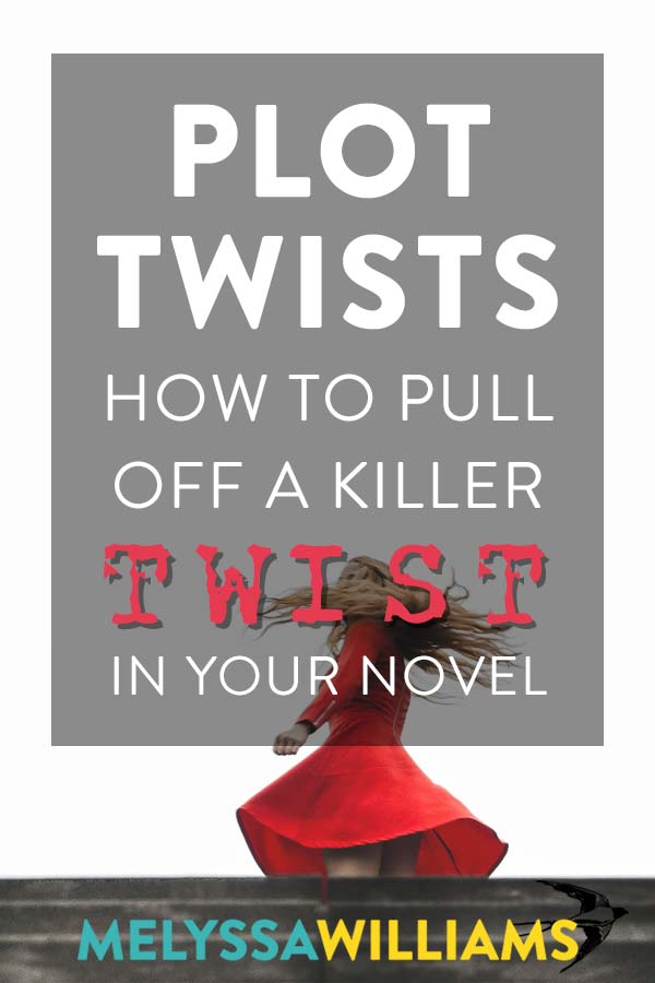 How To Write A Killer Plot Twist – MW