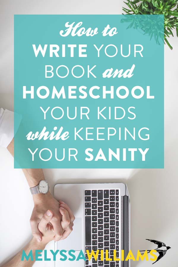 Writing and Homeschooling - Is it possible?