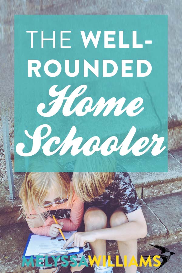 How to get a well-rounded homeschooler