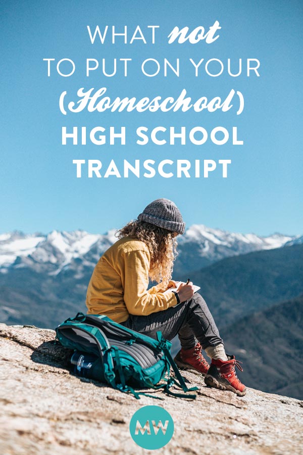 What NOT to put on a homeschool transcript