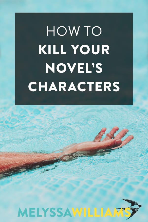 How to Kill Your Novel's Characters