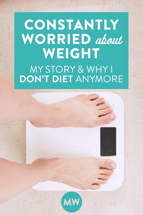 Constantly Worried About Weight