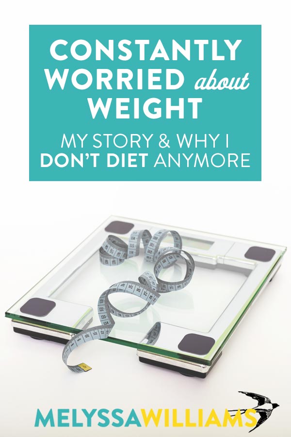 Why I don't diet (anymore) - My Weight Story